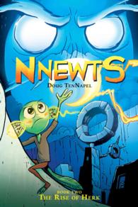 Nnewts 2 : The Rise of Herk (Nnewts)