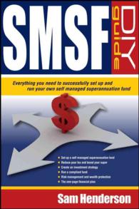 SMSF DIY Guide : Everything You Need to Successfully Set Up and Run Your Own Self Managed Superannuation Fund (Diy Guide)