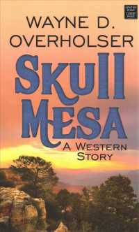 Skull Mesa : A Western Story (Center Point Large Print) （LRG）