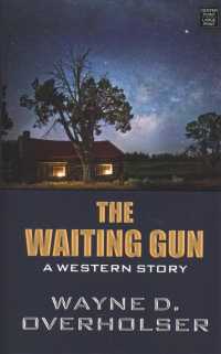 The Waiting Gun （LRG）