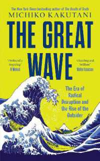 The Great Wave : The Era of Radical Disruption and the Rise of the Outsider