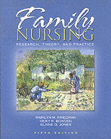 Family Nursing : Research, Theory, & Practice （5 SUB）