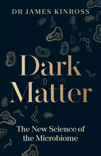 Dark Matter : The New Science of the Microbiome