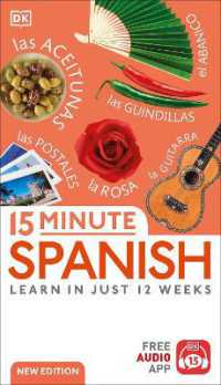 15 Minute Spanish : Learn in Just 12 Weeks (Dk 15-minute Language Learning)