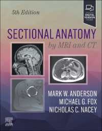 MRI・CTによる断層解剖（第５版）<br>Sectional Anatomy by MRI and CT （5TH）
