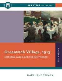 Greenwich Village, 1913 : Suffrage, Labor, and the New Woman (Reacting to the Past) （2ND）