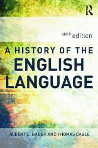 英語の歴史（第６版）<br>A History of the English Language （6TH）