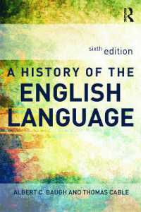 英語の歴史（第６版）<br>A History of the English Language （6TH）