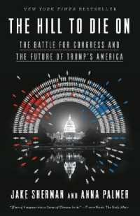 Hill to Die on : The Battle for Congress and the Future of Trump's America