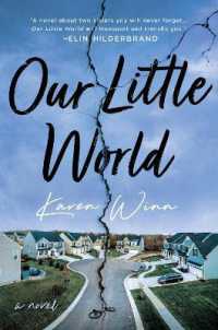 Our Little World : A Novel