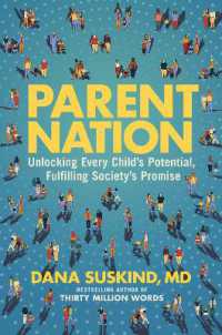 Parent Nation : Unlocking Every Child's Potential, Fulfilling Society's Promise