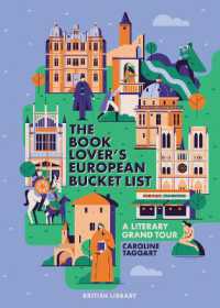 The European Book Lover's Bucket List : A Grand Tour of Literature