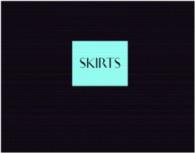 Skirts : Clare Strand