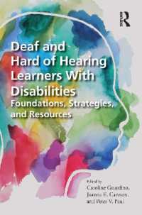障害を持つろう・難聴学習者<br>Deaf and Hard of Hearing Learners with Disabilities : Foundations, Strategies, and Resources