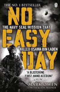 No Easy Day : The Only First-hand Account of the Navy Seal Mission that Killed Osama bin Laden