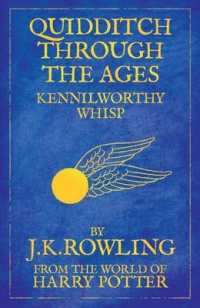 『クｨディッチ今昔（ホグワーツ校指定教科書（２））』（原書）
Quidditch through the Ages: From The World of Harry Potter -- Paperback