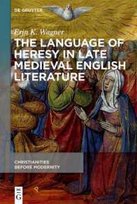 The Language of Heresy in Late Medieval English Literature (Christianities before Modernity)
