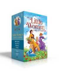 The Little Women Collection (Boxed Set) : Little Women; Good Wives; Little Men; Jo's Boys (The Little Women Collection)