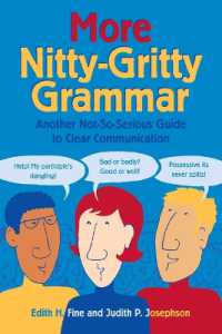 More Nitty-Gritty Grammar : Another Not-So-Serious Guide to Clear Communication