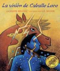 La Visi�n de Caballo Loco : (Crazy Horse's Vision)