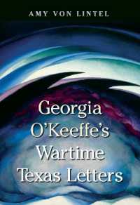 Georgia O'Keeffe's Wartime Texas Letters (American Wests, sponsored by West Texas A&m University)