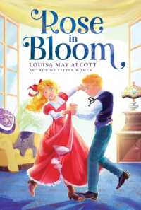 Rose in Bloom (The Louisa May Alcott Hidden Gems Collection)