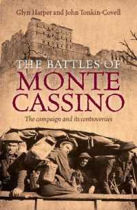 Battles of Monte Cassino : The campaign and its controversies -- Paperback / softback