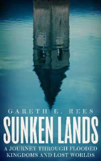 Sunken Lands : A Journey through Flooded Kingdoms and Lost Worlds