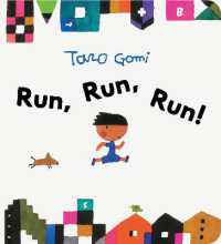 五味太郎『まだまだ まだまだ』（英訳）<br>Run, Run, Run! （Board Book）