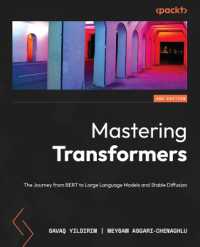 Mastering Transformers : The journey from BERT to Large Language models and Stable Diffusion （2ND）