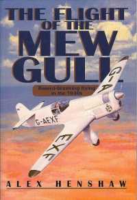 Flight of the Mew Gull : Record-breaking flying in the 1930s
