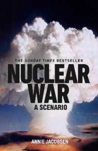 核戦争勃発のシナリオ<br>Nuclear War : A Scenario