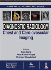 Diagnostic Radiology: Chest and Cardiovascular Imaging （4TH）