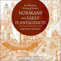 An Alternative History of Britain : Normans and Early Plantagenets