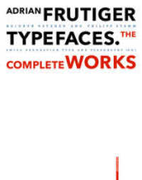 Adrian Frutiger - Typefaces : The Complete Works
