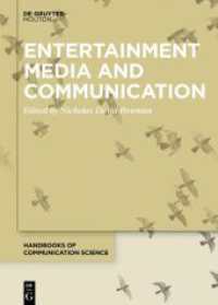 Entertainment Media and Communication (Handbooks of Communication Science 20) （2024. XX, 650 S. 20 b/w ill., 20 b/w tbl. 240 mm）