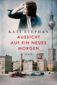 Aussicht auf ein neues Morgen : Roman | Die Geschichte dreier Frauen in der DDR （1. Auflage. 2024. 320 S. 186.000 mm）