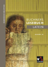Buchners Lesebuch Latein. Bd.2 Buchners Lesebuch Latein A 2 (Bamberger Bibliothek) （Auflage 2015. 2013. 132 S. m. Abb. 24.5 cm）