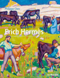 Erich Hermès （2024. 248 S. 245. 25 cm）