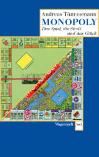 Monopoly : Das Spiel, die Stadt und das Glück (Wagenbachs andere Taschenbücher 867) （2024. 176 S. 190 mm）