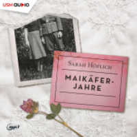 Maikäferjahre, 2 Audio-CD, 2 MP3 : 950 Min.. Lesung （2023. 14.4 cm）