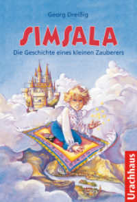 Simsala : Die Geschichte eines kleinen Zauberers （8. Aufl. 2024. 212 S. 21 cm）