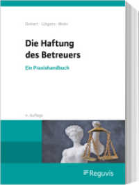 Die Haftung des Betreuers : Ein Praxishandbuch （4. Aufl. 2024. 500 S. 244 mm）