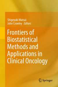 Frontiers of Biostatistical Methods and Applications in Clinical Oncology〈1st ed. 2017〉