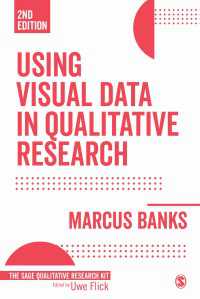 質的研究における視覚的データの利用（第２版）<br>Using Visual Data in Qualitative Research（Second Edition）