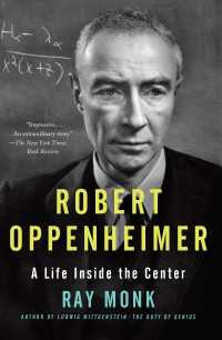 Robert Oppenheimer : A Life Inside the Center