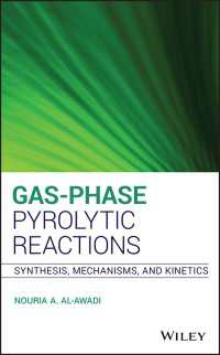 気相熱分解反応：合成・メカニズム・反応速度<br>Gas-Phase Pyrolytic Reactions : Synthesis, Mechanisms, and Kinetics