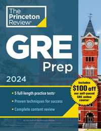 Princeton Review GRE Prep, 2024 : 5 Practice Tests + Review & Techniques + Online Features