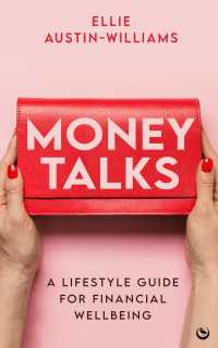 Money Talks : A Lifestyle Guide for Financial Wellbeing