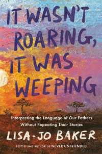 It Wasn't Roaring, It Was Weeping : Interpreting the Language of Our Fathers Without Repeating Their Stories